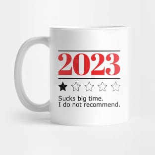 2023. One star. Sucks big time. I do not recommend. Mug